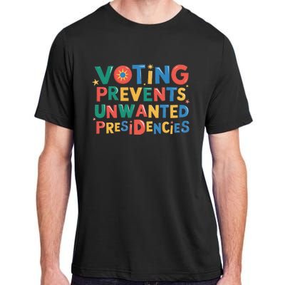 Retro Vintage Groovy Voting Prevents Unwanted Presidencies Adult ChromaSoft Performance T-Shirt