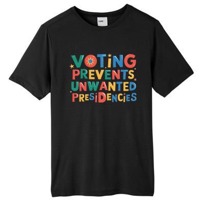 Retro Vintage Groovy Voting Prevents Unwanted Presidencies Tall Fusion ChromaSoft Performance T-Shirt