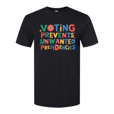 Retro Vintage Groovy Voting Prevents Unwanted Presidencies Softstyle CVC T-Shirt