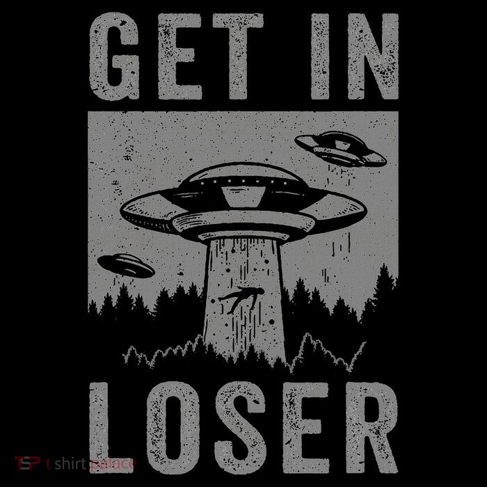 Retro Vintage Get In Loser Funny Ufo Alien Abduction Poster
