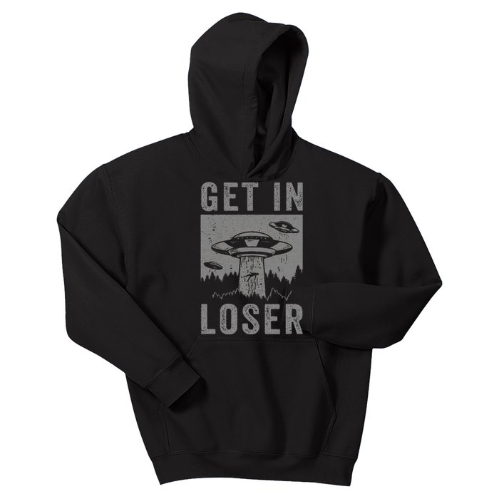 Retro Vintage Get In Loser Funny Ufo Alien Abduction Kids Hoodie