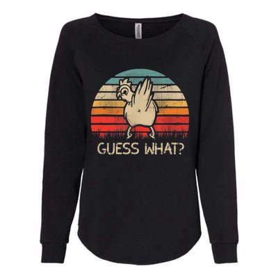 Retro Vintage Guess What Chicken Butt Funny Gift Womens California Wash Sweatshirt