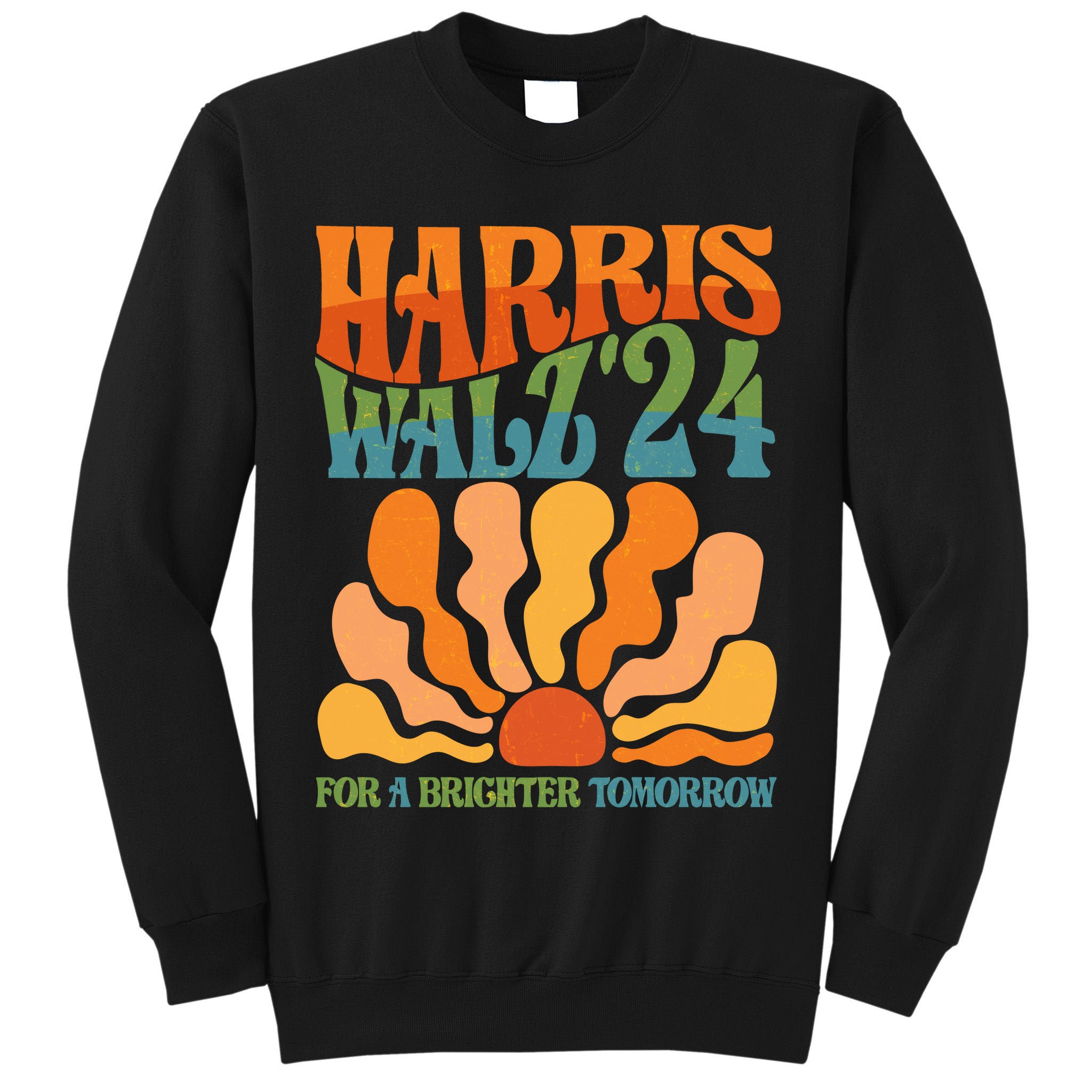 Retro Vintage Harris Walz For A Brighter Future 2024 Election Tall Sweatshirt