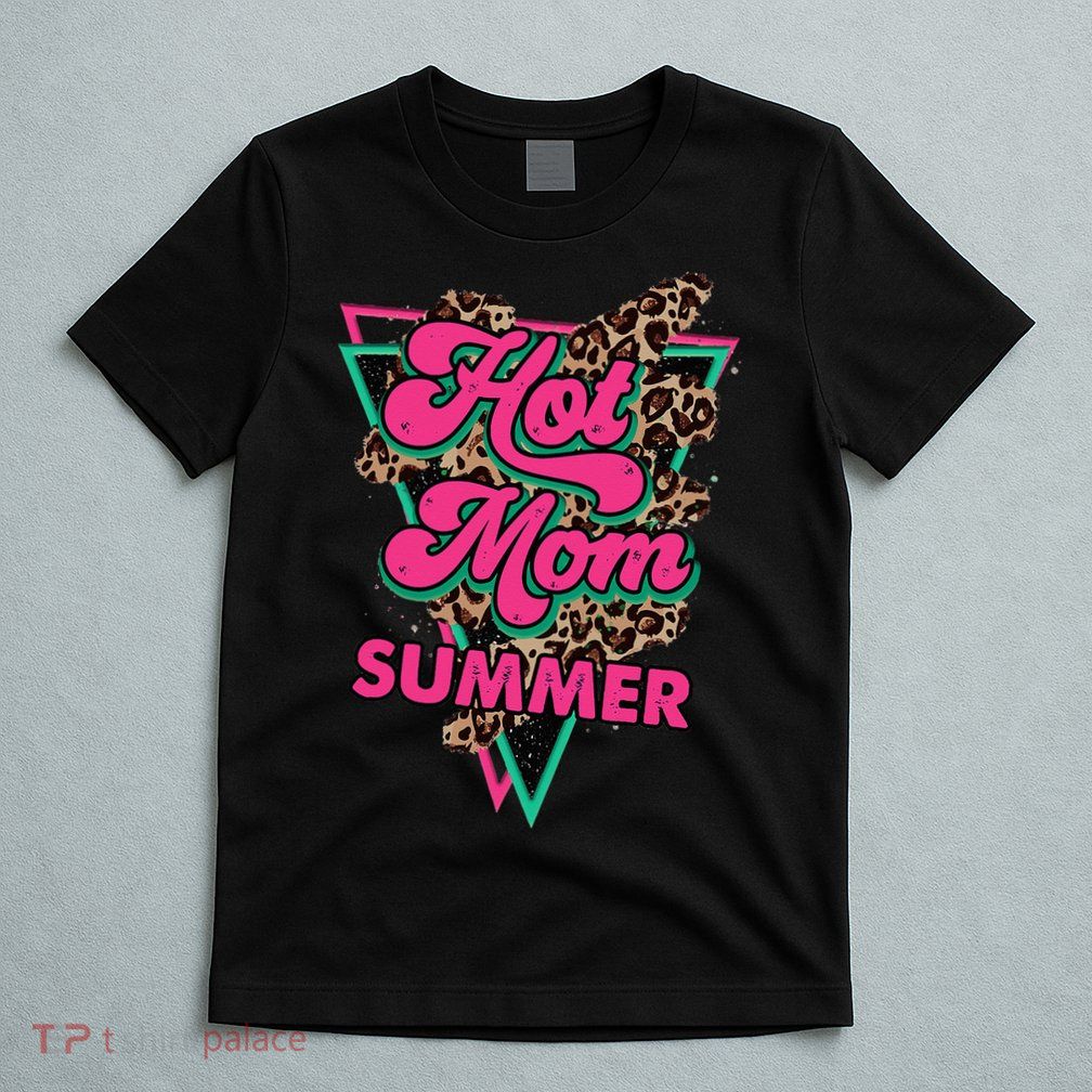 Retro Vintage Hot Mom Summer Vibes Leopard Print Summer T-Shirt