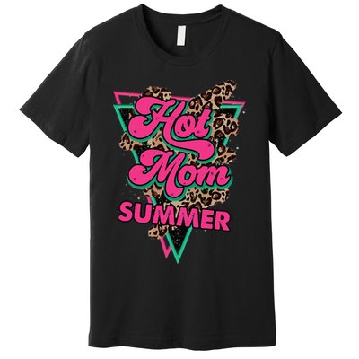 Retro Vintage Hot Mom Summer Vibes Leopard Print Summer Premium T-Shirt