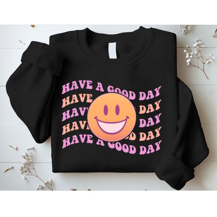 Retro Vintage Have A Good Day Smiley Emoji Sweatshirt