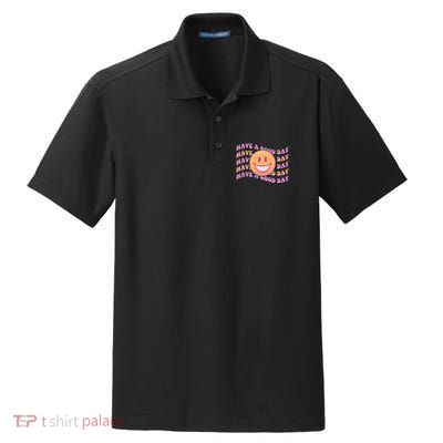 Retro Vintage Have A Good Day Smiley Emoji Dry Zone Grid Polo