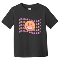 Retro Vintage Have A Good Day Smiley Emoji Toddler T-Shirt