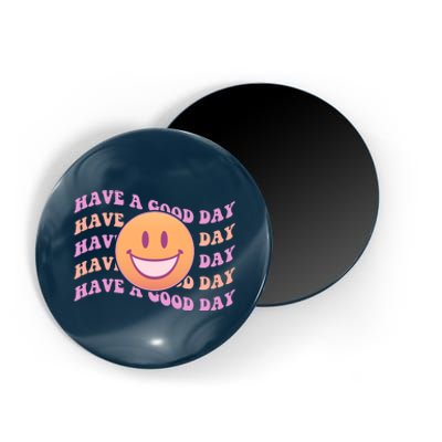 Retro Vintage Have A Good Day Smiley Emoji Magnet