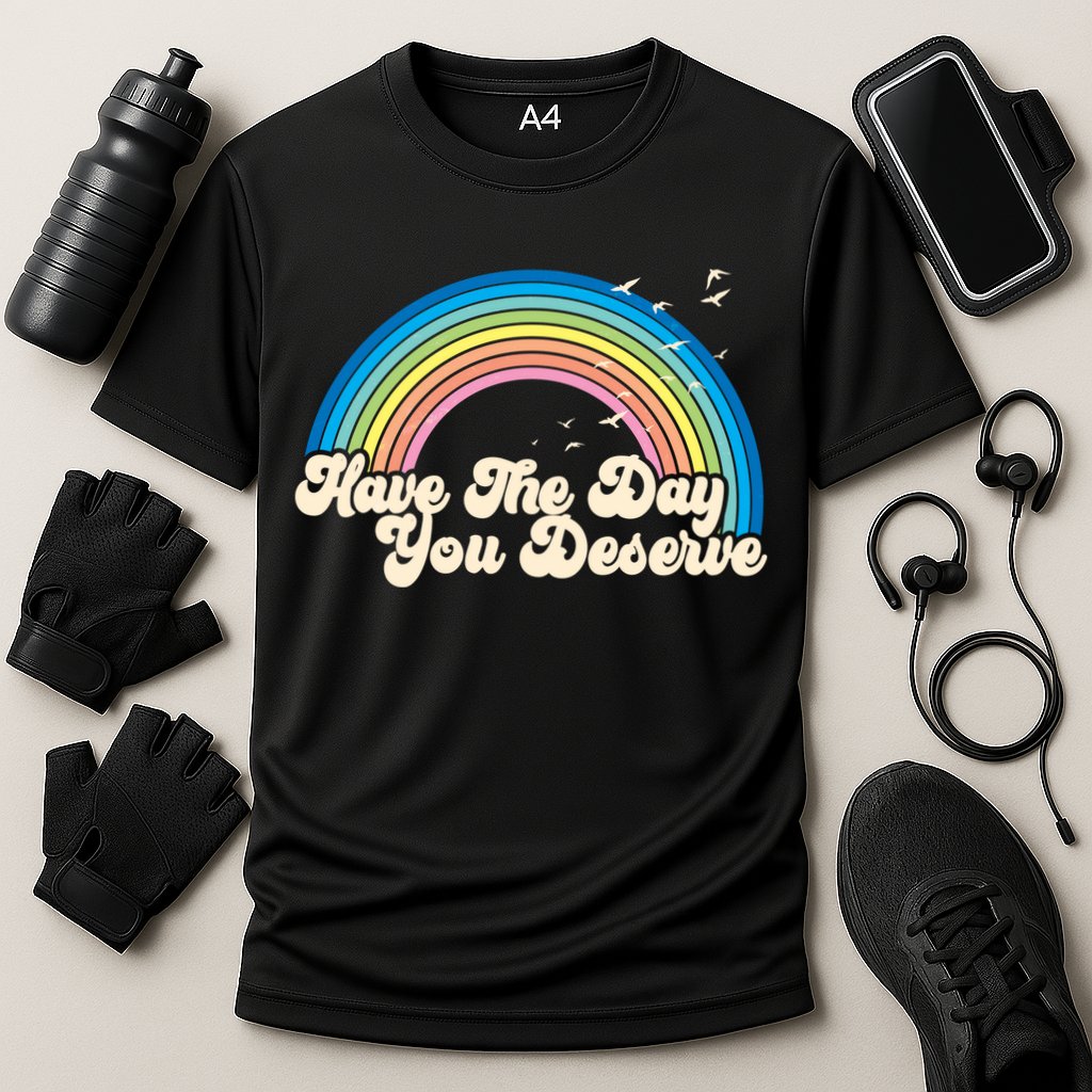 Retro Vintage Have The Day You Deserve Rainbow Performance Shirt