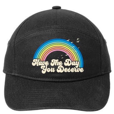 Retro Vintage Have The Day You Deserve Rainbow 7-Panel Snapback Hat