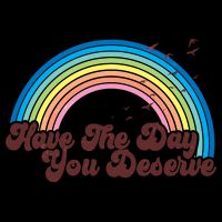 Retro Vintage Have The Day You Deserve Rainbow Mug