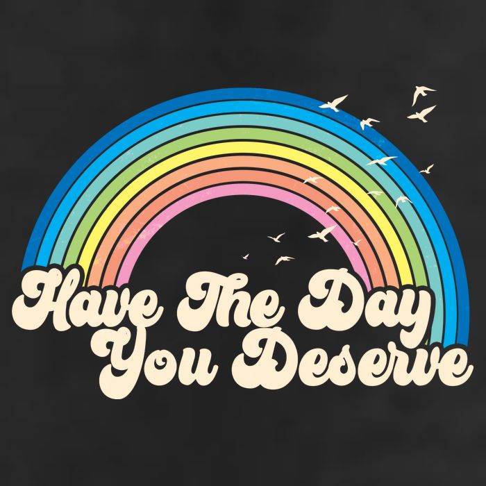 Retro Vintage Have The Day You Deserve Rainbow Beanie