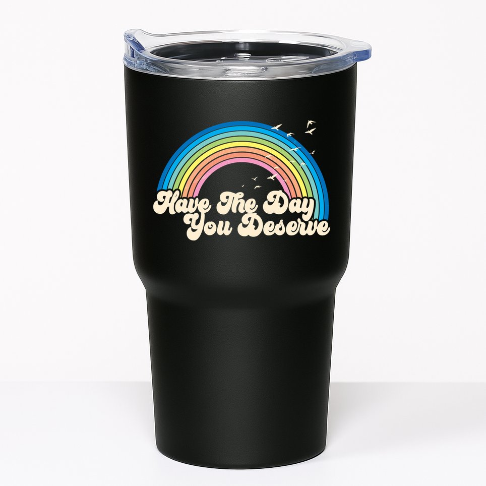 Retro Vintage Have The Day You Deserve Rainbow Tumbler