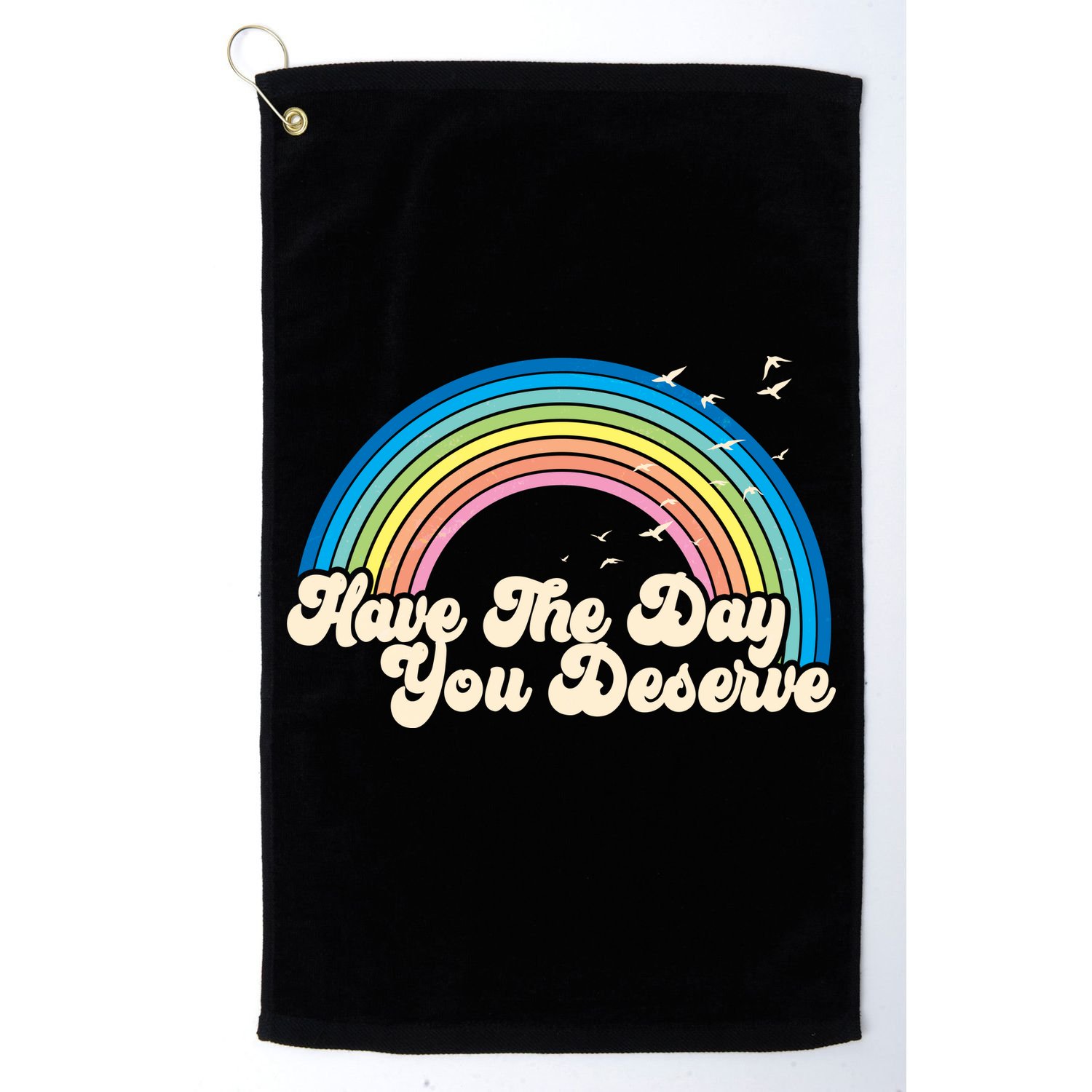 Retro Vintage Have The Day You Deserve Rainbow Golf Towel