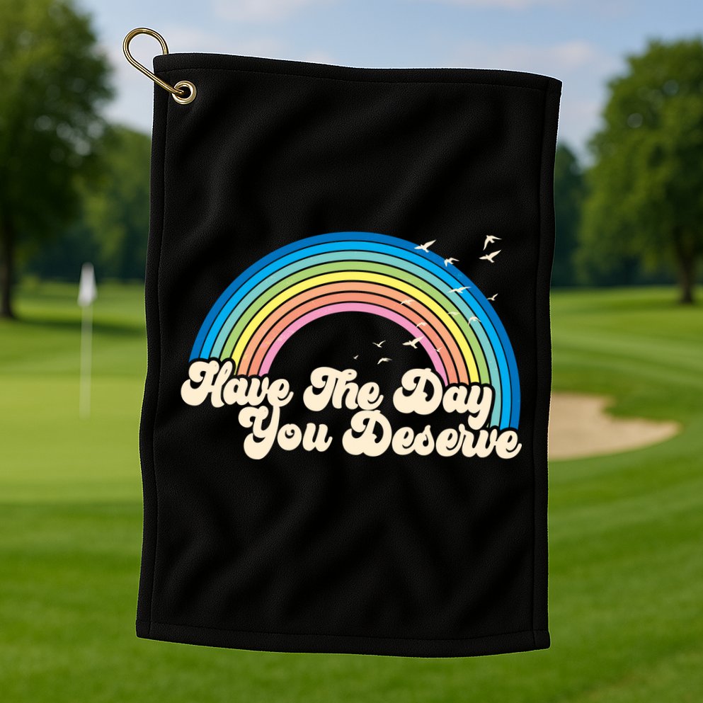 Retro Vintage Have The Day You Deserve Rainbow Golf Towel