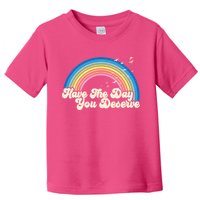 Retro Vintage Have The Day You Deserve Rainbow Toddler T-Shirt