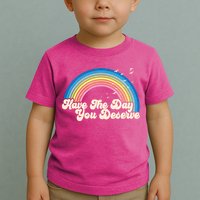 Retro Vintage Have The Day You Deserve Rainbow Toddler T-Shirt