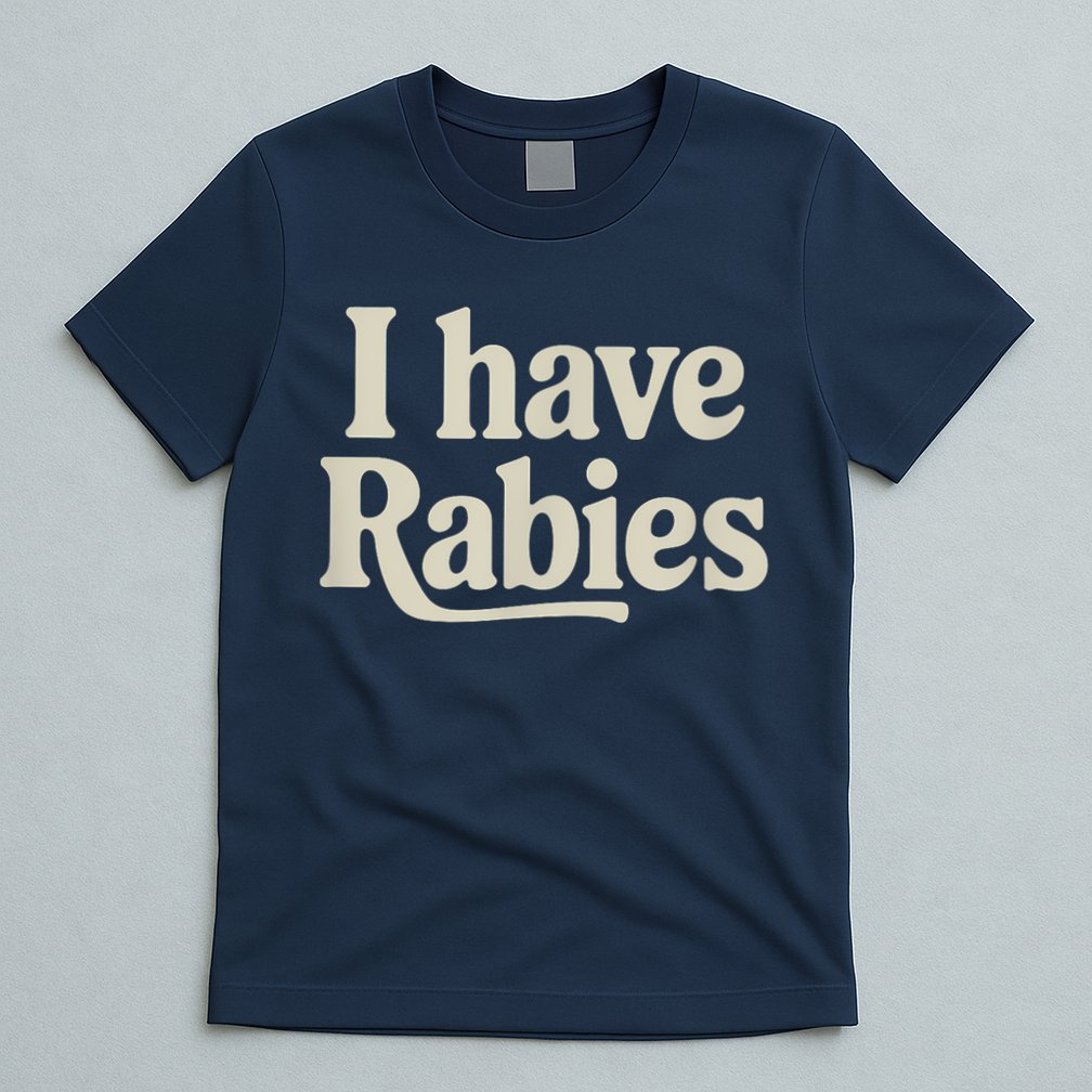 Retro Vintage I Have Rabies T-Shirt