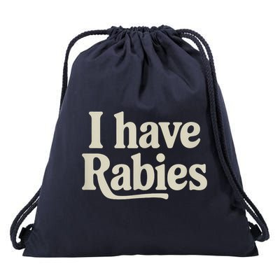 Retro Vintage I Have Rabies Drawstring Bag