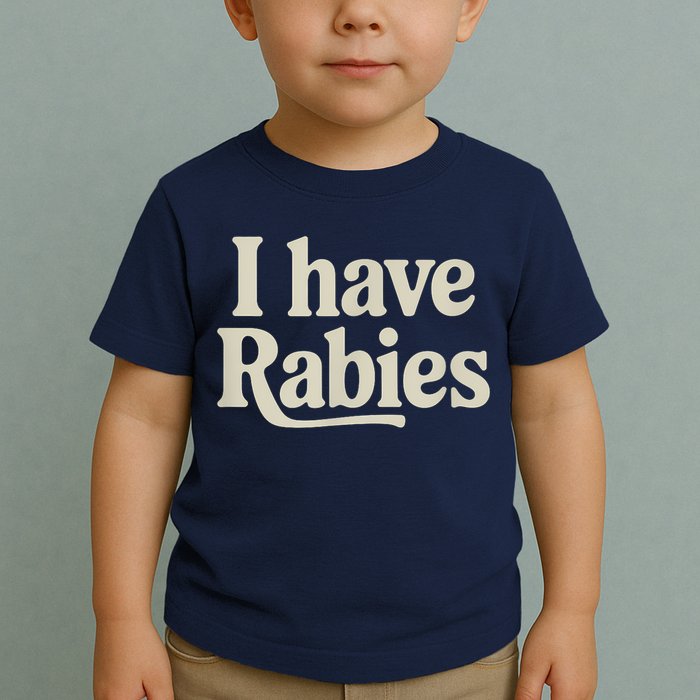 Retro Vintage I Have Rabies Toddler T-Shirt