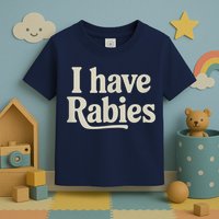 Retro Vintage I Have Rabies Toddler T-Shirt