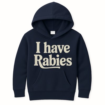 Retro Vintage I Have Rabies Kids Hoodie