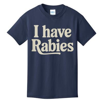 Retro Vintage I Have Rabies Kids T-Shirt