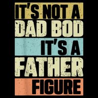 Retro Vintage It's Not A Dad Bod It's A Father Figure Funny Backpack