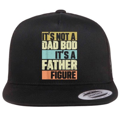  Retro Vintage It's Not A Dad Bod It's A Father Figure Funny Flatbill Hat