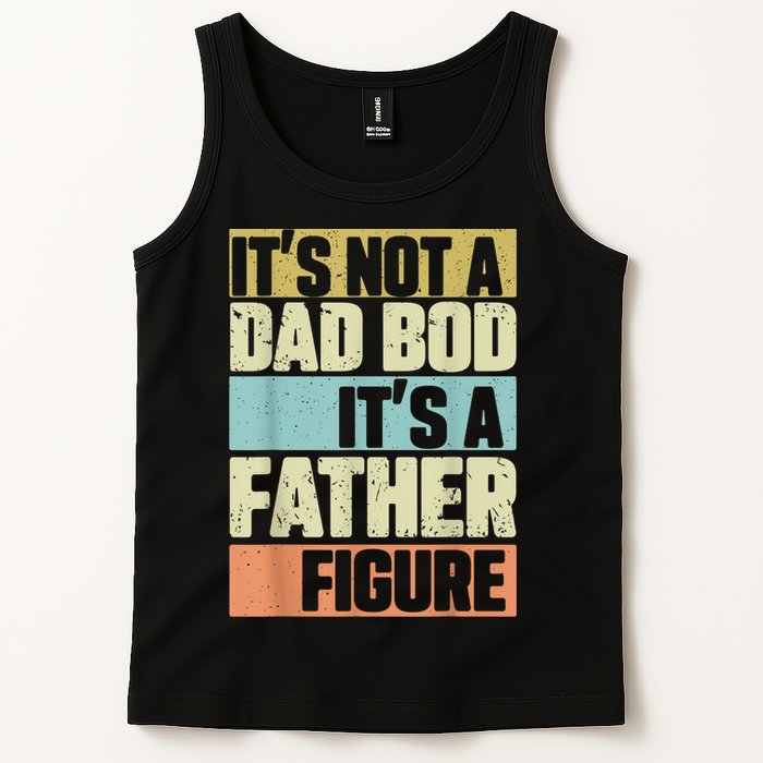  Retro Vintage It's Not A Dad Bod It's A Father Figure Funny Tank Top