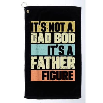  Retro Vintage It's Not A Dad Bod It's A Father Figure Funny Golf Towel