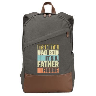  Retro Vintage It's Not A Dad Bod It's A Father Figure Funny Cotton Canvas Backpack