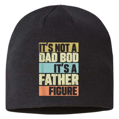  Retro Vintage It's Not A Dad Bod It's A Father Figure Funny Sustainable Beanie
