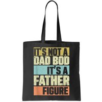  Retro Vintage It's Not A Dad Bod It's A Father Figure Funny Bag