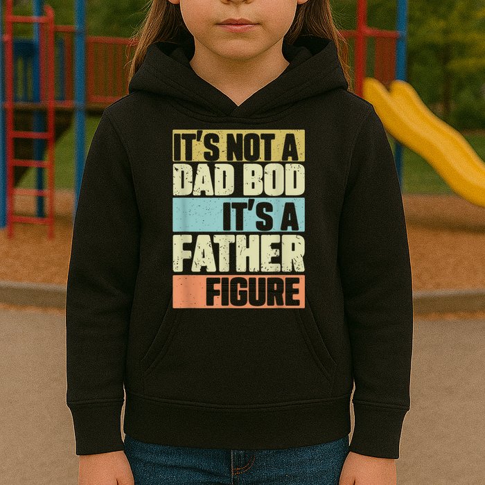 Retro Vintage It's Not A Dad Bod It's A Father Figure Funny Kids Hoodie