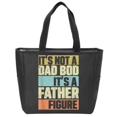  Retro Vintage It's Not A Dad Bod It's A Father Figure Funny Zip Tote Bag