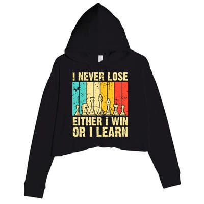 Retro Vintage I Never Lose I Either Win Or Learn Funny Chess Player Crop Fleece Hoodie