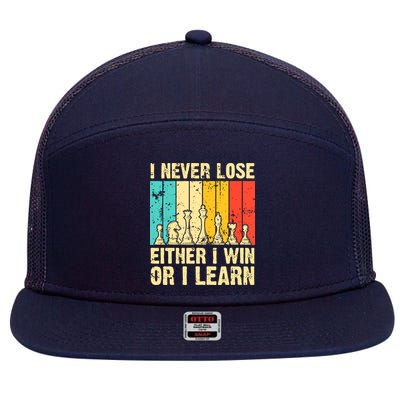 Retro Vintage I Never Lose I Either Win Or Learn Funny Chess Player 7 Panel Mesh Trucker Snapback Hat