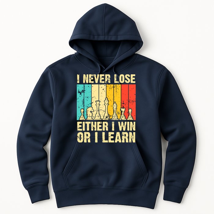 Retro Vintage I Never Lose I Either Win Or Learn Funny Chess Player Hoodie