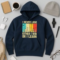 Retro Vintage I Never Lose I Either Win Or Learn Funny Chess Player Hoodie