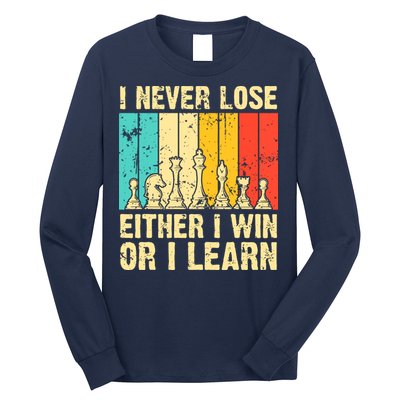 Retro Vintage I Never Lose I Either Win Or Learn Funny Chess Player Long Sleeve Shirt