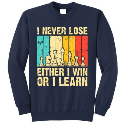 Retro Vintage I Never Lose I Either Win Or Learn Funny Chess Player Sweatshirt