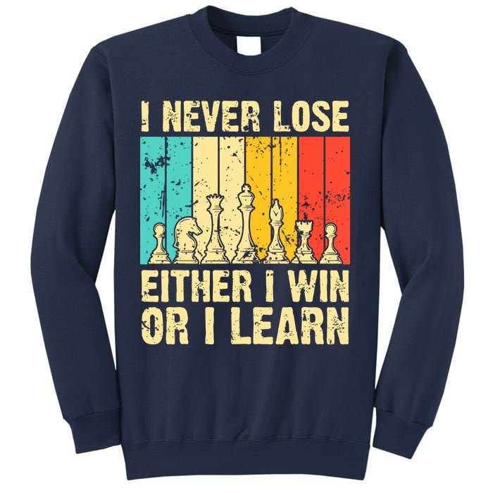 Retro Vintage I Never Lose I Either Win Or Learn Funny Chess Player Sweatshirt