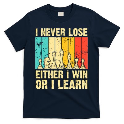 Retro Vintage I Never Lose I Either Win Or Learn Funny Chess Player T-Shirt
