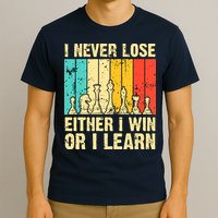 Retro Vintage I Never Lose I Either Win Or Learn Funny Chess Player T-Shirt