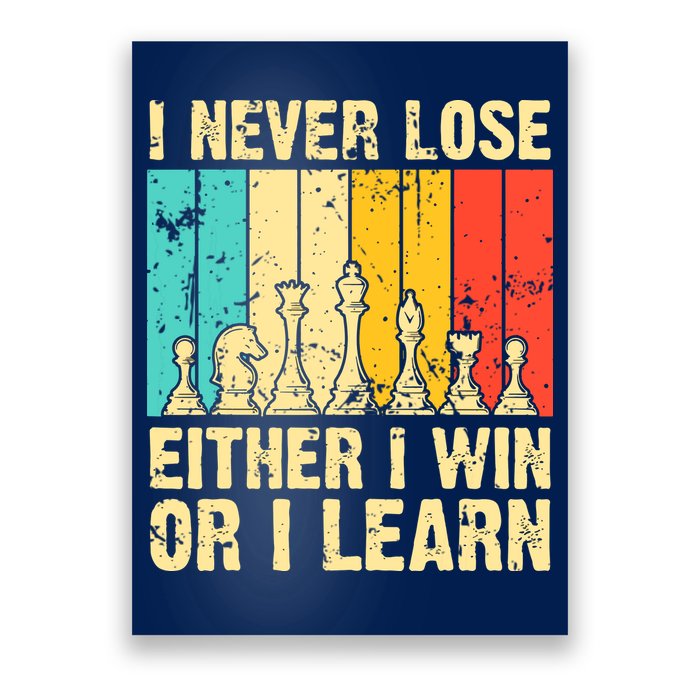 Retro Vintage I Never Lose I Either Win Or Learn Funny Chess Player Poster