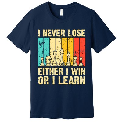 Retro Vintage I Never Lose I Either Win Or Learn Funny Chess Player Premium T-Shirt