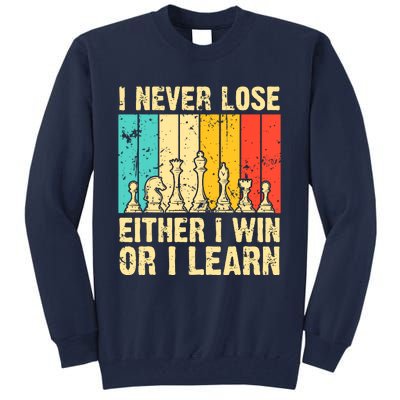 Retro Vintage I Never Lose I Either Win Or Learn Funny Chess Player Tall Sweatshirt