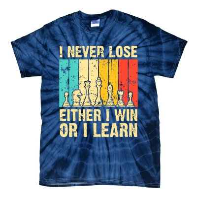 Retro Vintage I Never Lose I Either Win Or Learn Funny Chess Player Tie-Dye T-Shirt